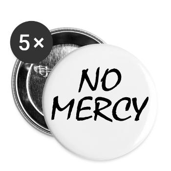 No mercy - Buttons groß 56 mm (5er Pack) - Weiß - Vorne