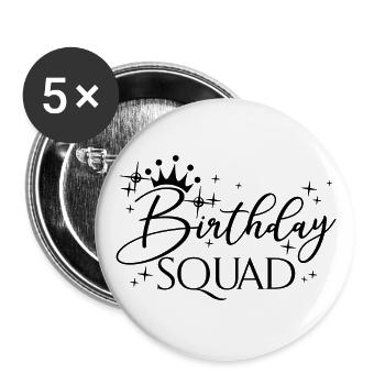 Birthday Squad Matching Group Birthday Party Gift - Buttons large 2.2''/56 mm (5-pack) - white - Front