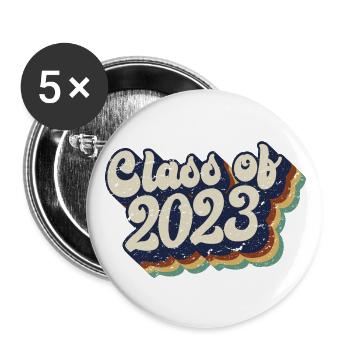 Class Of 2023 Graduation Party Gift For Him & Her - Buttons large 2.2''/56 mm (5-pack) - white - Front