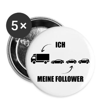 Ich und meine Follower - LKW - Stau - Buttons groß 56 mm (5er Pack) - Weiß - Vorne