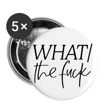 QUOI / Le F... - Lot de 5 grands badges (56 mm) - blanc - Devant