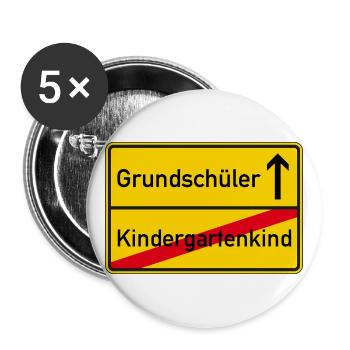 Ortsschild Grundschüler Kindergartenkind - Buttons groß 56 mm (5er Pack) - Weiß - Vorne