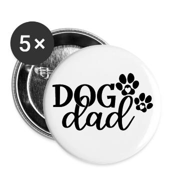 Dog Dad - Mignon Pattes de chien Drôle De Chien Amoureux Papa Cadeau - Lot de 5 grands badges (56 mm) - blanc - Devant