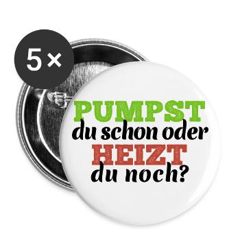 Pumpst du schon oder heizt du noch Elektro Heizung - Buttons groß 56 mm (5er Pack) - Weiß - Vorne