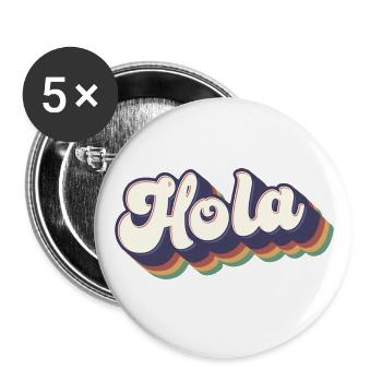Hola Spanisch Hallo Hawaii Hawaiian Pride Mexikanisch - Buttons groß 56 mm (5er Pack) - Weiß - Vorne