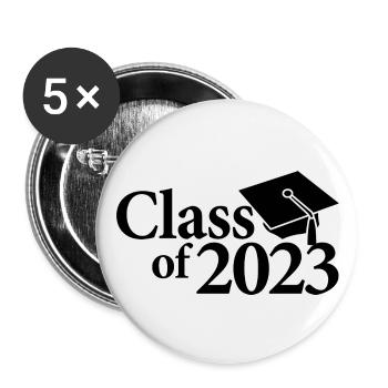 Class Of 2023 Graduation Party Gift For Him & Her - Buttons large 2.2''/56 mm (5-pack) - white - Front