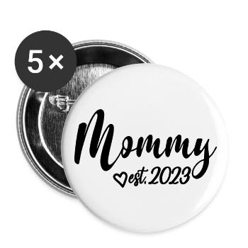 Mommy Est. 2023, bald Mutter, Schwangerschaft enthüllen - Buttons groß 56 mm (5er Pack) - Weiß - Vorne