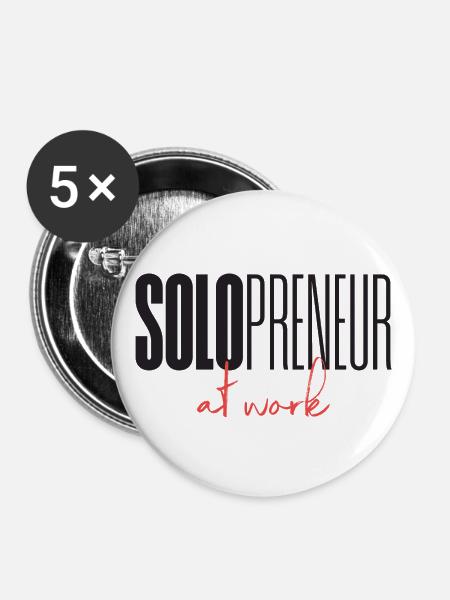 Solopreneur at work - Buttons groß 56 mm (5er Pack) - Weiß