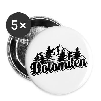 Dolomiten - Wald und Berge Wandern Erholung - Buttons groß 56 mm (5er Pack) - Weiß - Vorne