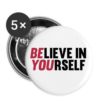Believe in Yourself - Buttons large 2.2''/56 mm (5-pack) - white - Front