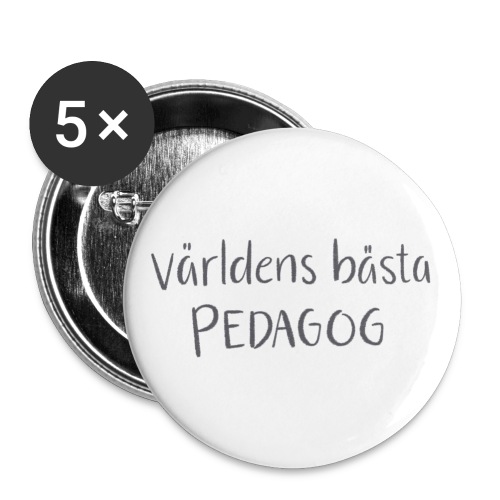 Världens bästa Pedagog - Stora knappar 56 mm (5-pack)