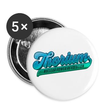 Thorium Revolution | The future of nuclear power - Buttons large 2.2''/56 mm (5-pack) - white - Front