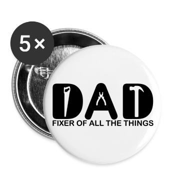 Dad. Fixer of all the things. - Buttons large 2.2''/56 mm (5-pack) - white - Front