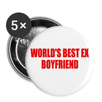 world's best ex boyfriend - Buttons groß 56 mm (5er Pack) - Weiß - Vorne