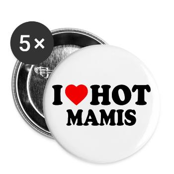 I love hot mamis - Buttons groß 56 mm (5er Pack) - Weiß - Vorne