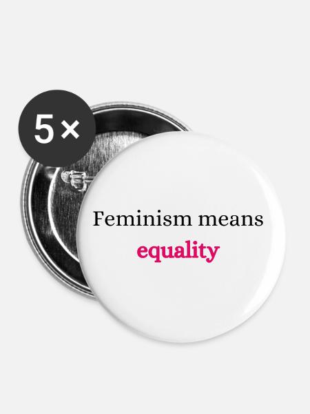 Feminism equality rights - Buttons groß 56 mm (5er Pack) - Weiß
