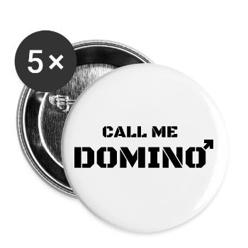 Call me Domino nicht Domina - Buttons groß 56 mm (5er Pack) - Weiß - Vorne