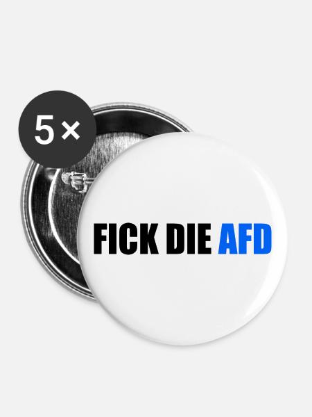 Fick die afd - Buttons groß 56 mm (5er Pack) - Weiß