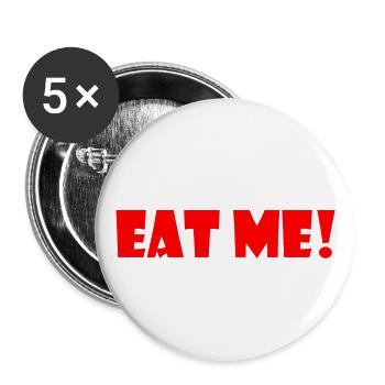 Eat me - Buttons groß 56 mm (5er Pack) - Weiß - Vorne
