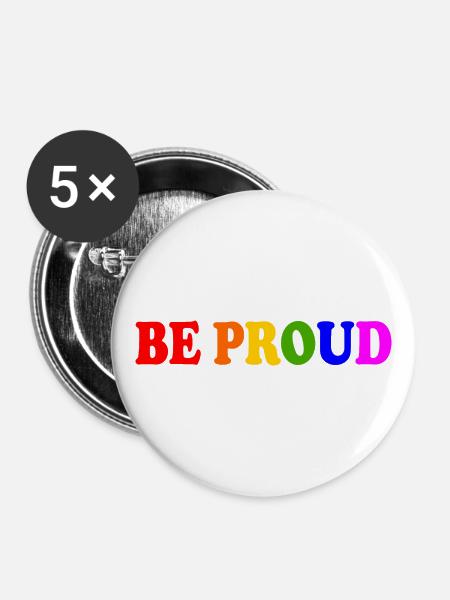 Be proud - Buttons groß 56 mm (5er Pack) - Weiß