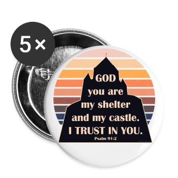 Psalm 91:2 Trust God the shelter and castle Sunset - Buttons large 2.2''/56 mm (5-pack) - white - Front