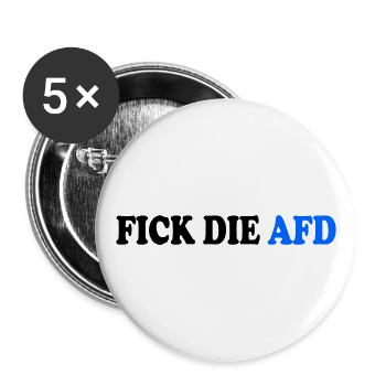 Fick die afd - Buttons groß 56 mm (5er Pack) - Weiß - Vorne