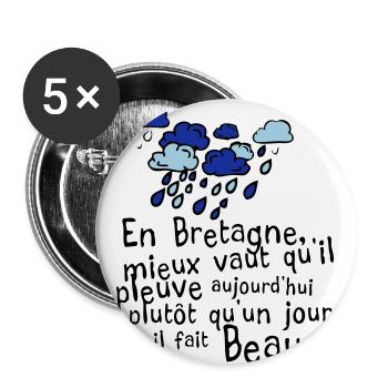 humour citation breton pluie bretagne message 1 - Lot de 5 grands badges (56 mm) - blanc - Devant
