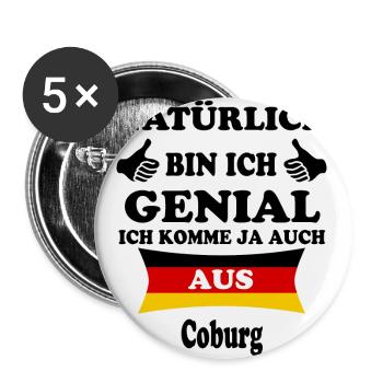 Geschenk Genial komme aus Coburg - Buttons groß 56 mm (5er Pack) - Weiß - Vorne