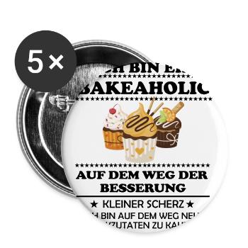 Ich bin ein Bakeaholic - Buttons groß 56 mm (5er Pack) - Weiß - Vorne