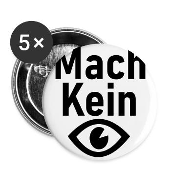 Mach kein Auge witziger Spruch - Buttons groß 56 mm (5er Pack) - Weiß - Vorne