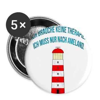 Therapy? - I just have to go to Ameland. - Buttons large 2.2''/56 mm (5-pack) - white - Front