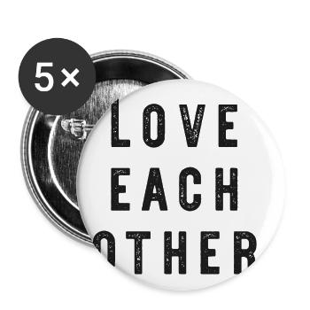 Love each other - Buttons large 2.2''/56 mm (5-pack) - white - Front