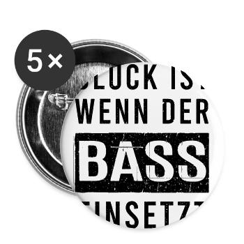 Glück ist wenn der Bass einsetzt - Buttons groß 56 mm (5er Pack) - Weiß - Vorne