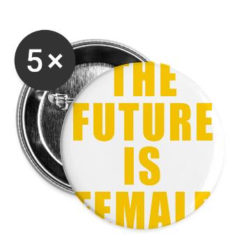 THE FUTURE IS FEMALE GESCHENK FEMINIST FEMINISM - Buttons groß 56 mm (5er Pack) - Weiß - Vorne