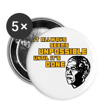 It always seems unpossible until it’s done ! - Lot de 5 grands badges (56 mm) - blanc - Devant