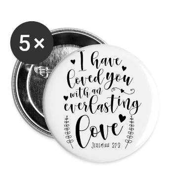 Ich habe dich geliebt - Buttons groß 56 mm (5er Pack) - Weiß - Vorne