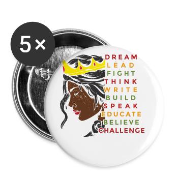 Traum Lead Fight Think Write Build Speak Educate - Buttons groß 56 mm (5er Pack) - Weiß - Vorne