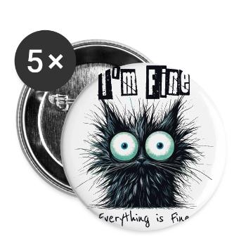 Zerzauste Katze I'm Fine Everything is Fine - Buttons groß 56 mm (5er Pack) - Weiß - Vorne