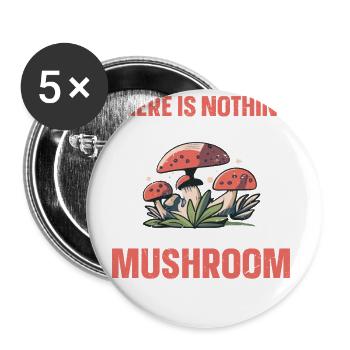 More exciting than finding a new mushroom - Buttons large 2.2''/56 mm (5-pack) - white - Front