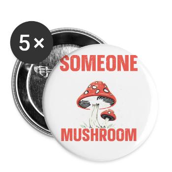 Mushroom My Secret Mushroom Hunting Spot - Buttons groß 56 mm (5er Pack) - Weiß - Vorne