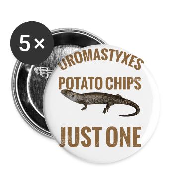 Les uromastyxes sont comme des chips qu’ils - Lot de 5 grands badges (56 mm) - blanc - Devant