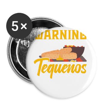 Achtung: Berühren Sie Meine Tequeños Auf Eigene - Buttons groß 56 mm (5er Pack) - Weiß - Vorne