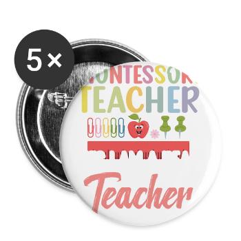 Montessori teacher: Yes, I am a real teacher - Buttons large 2.2''/56 mm (5-pack) - white - Front