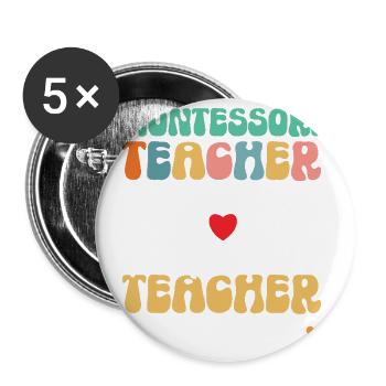 Montessori teachers tell me again that I - Buttons large 2.2''/56 mm (5-pack) - white - Front