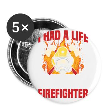 I had a life until I got a Firefi - Buttons large 2.2''/56 mm (5-pack) - white - Front