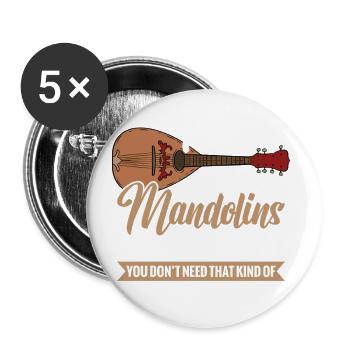 If someone says that you have too many mandolin - Buttons large 2.2''/56 mm (5-pack) - white - Front