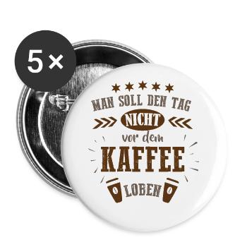 Man should not praise the day before the coffee - Buttons large 2.2''/56 mm (5-pack) - white - Front