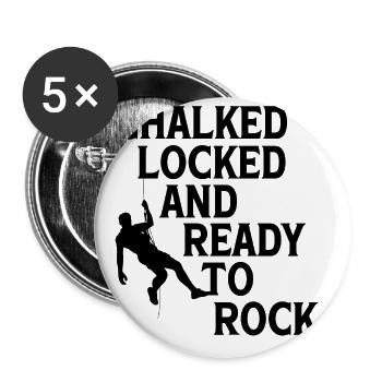 Chalked Locked And Ready To Rock Rock Climber Boul - Buttons groß 56 mm (5er Pack) - Weiß - Vorne