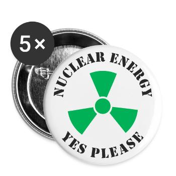Kernenergie, Ja bitte, Atomkraft - Buttons groß 56 mm (5er Pack) - Weiß - Vorne