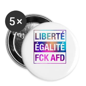 Liberté Égalité FCK AFD Shirt - Buttons groß 56 mm (5er Pack) - Weiß - Vorne